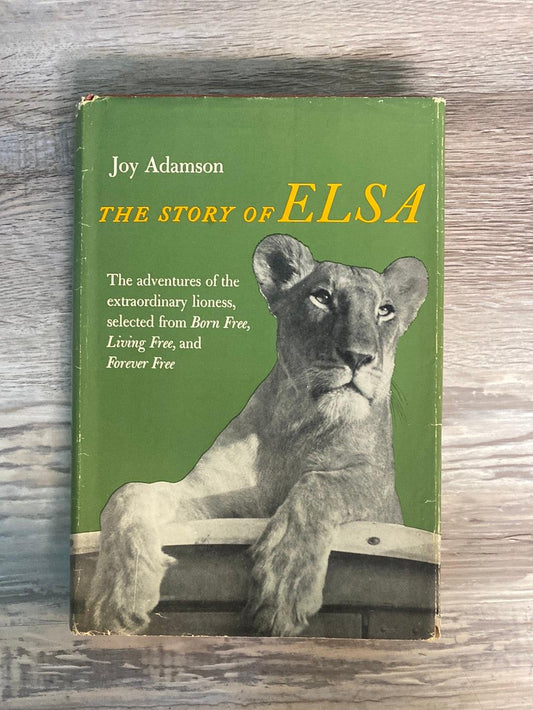 The Story of Elsa by Joy Adamson