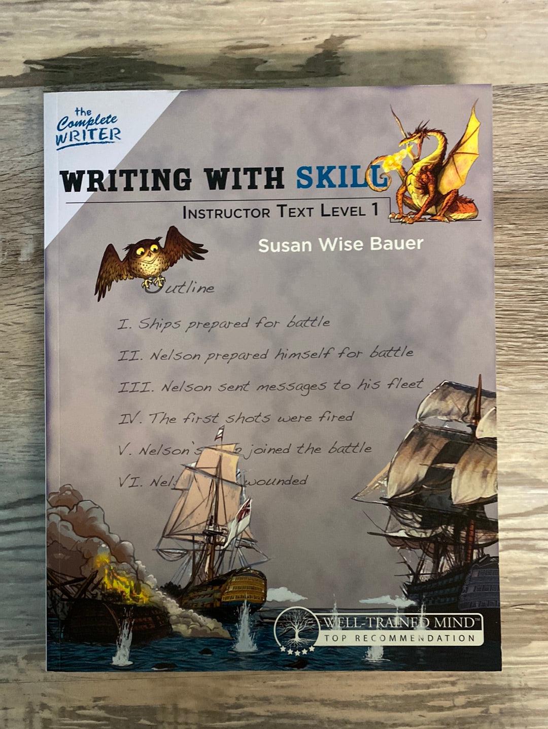 Writing With Skill, Level 1 Student + Instructor Set