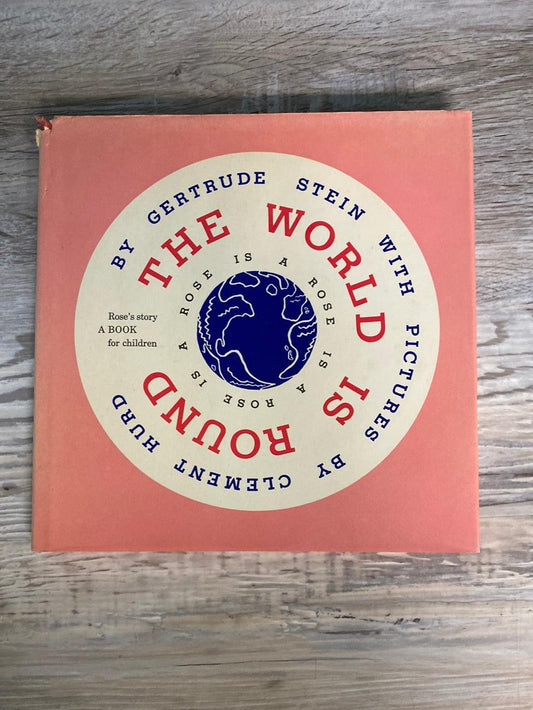 The World Is Round by Gertrude Stein 1986