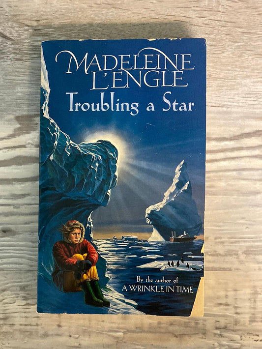 Troubling a Star: The Austin Family Chronicles, Book 5 by Madeleine L'Engle