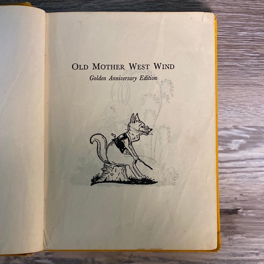 Old Mother West Wind by Thornton W. Burgess 1960