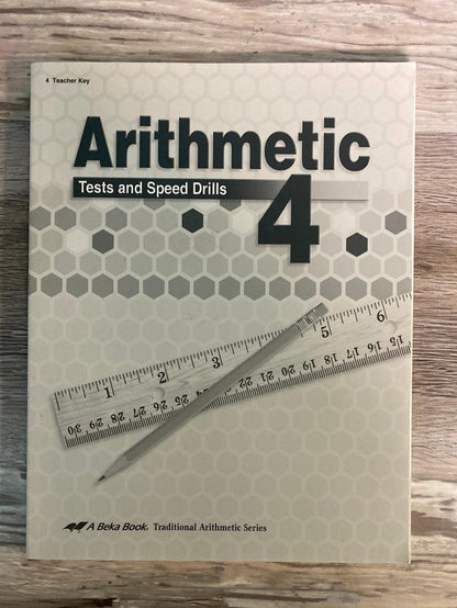 Abeka Arithmetic 4 Tests and Speed Drills 4th
