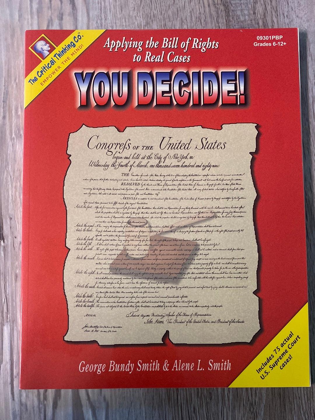 You Decide!: Applying the Bill of Rights to Real Cases: Student + Teacher
