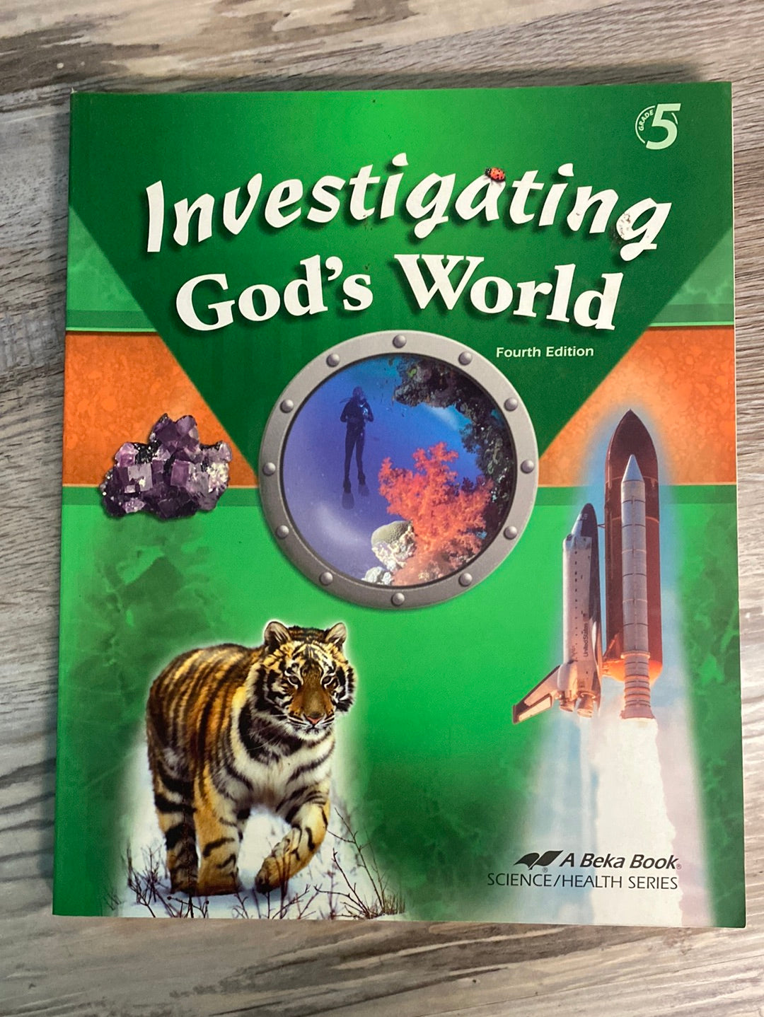 Abeka Investigating God's World 5 Student Textbook 4th