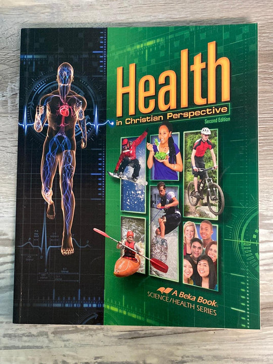 Abeka Health in Christian Perspective 2nd Ed. Text