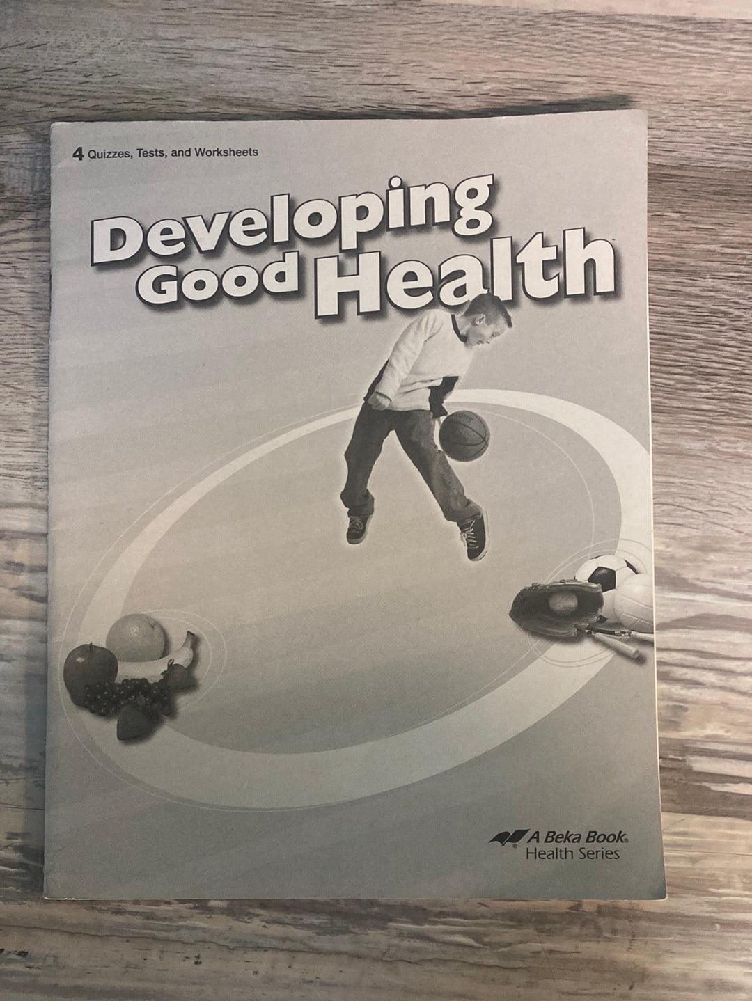 Abeka Developing Good Health 3rd Ed. Test and Keys