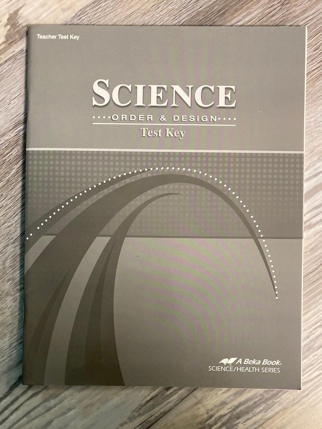 Abeka Science Order and Design Test Key 1st Ed