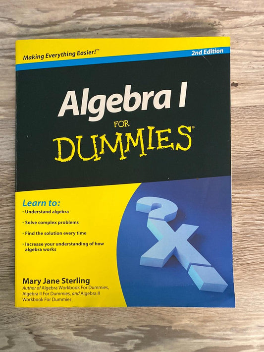 Algebra I For Dummies by Mary Jane Sterling