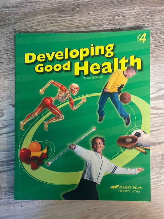 Abeka Developing Good Health 3rd Textbook