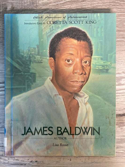 Black Americans of Achievement: James Baldwin, Author by Lisa Rosset