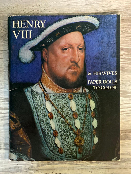 Henry VIII & His Wives, Paper Dolls to Color