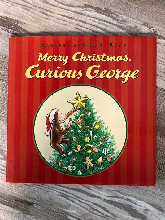 Merry Christmas, Curious George by Cathy Hapka