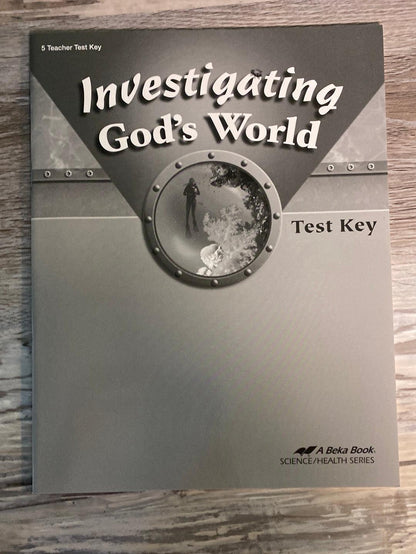 Abeka Investigating God's World 4th Ed. Keys
