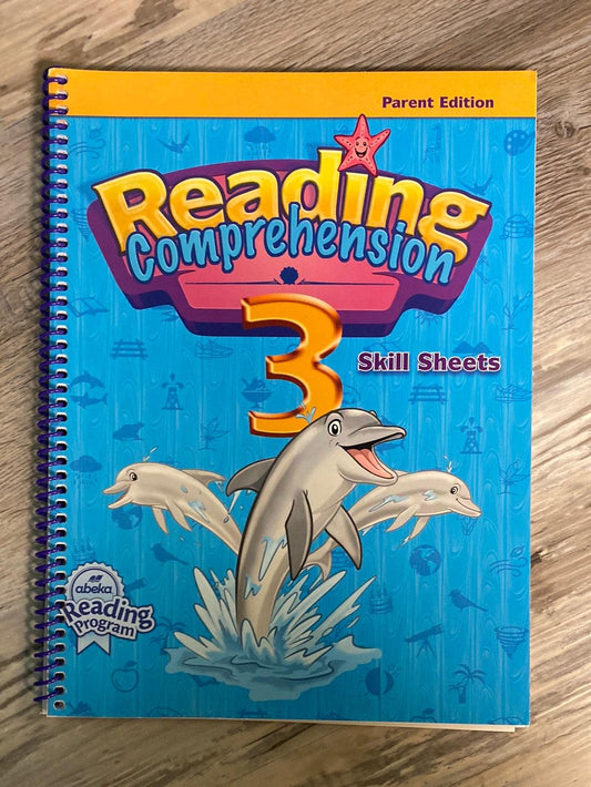 Abeka Reading Comprehension 3 Skill Sheets Parent Edition