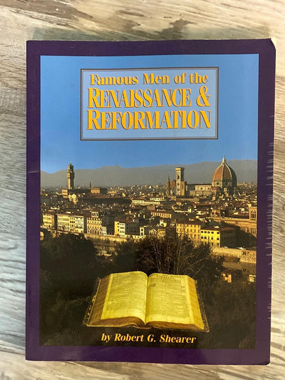Famous Men of the Renaissance and Reformation SET by Cynthia A Shearer, Robert G Shearer