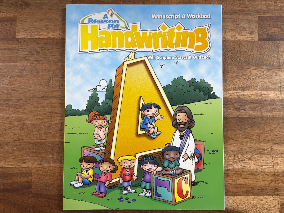 A Reason for Handwriting Manuscript a Worktext