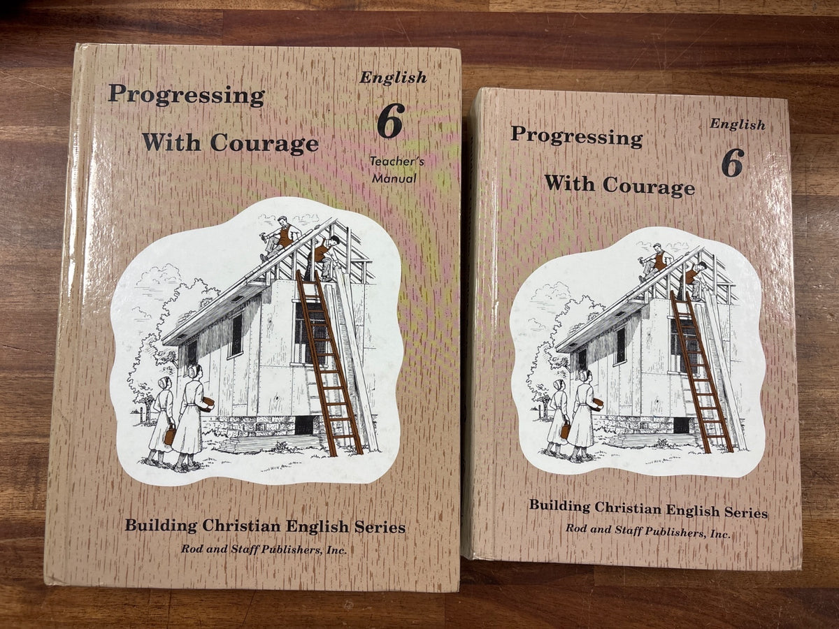 Rod and Staff English 6 Progressing with Courage Set — front cover