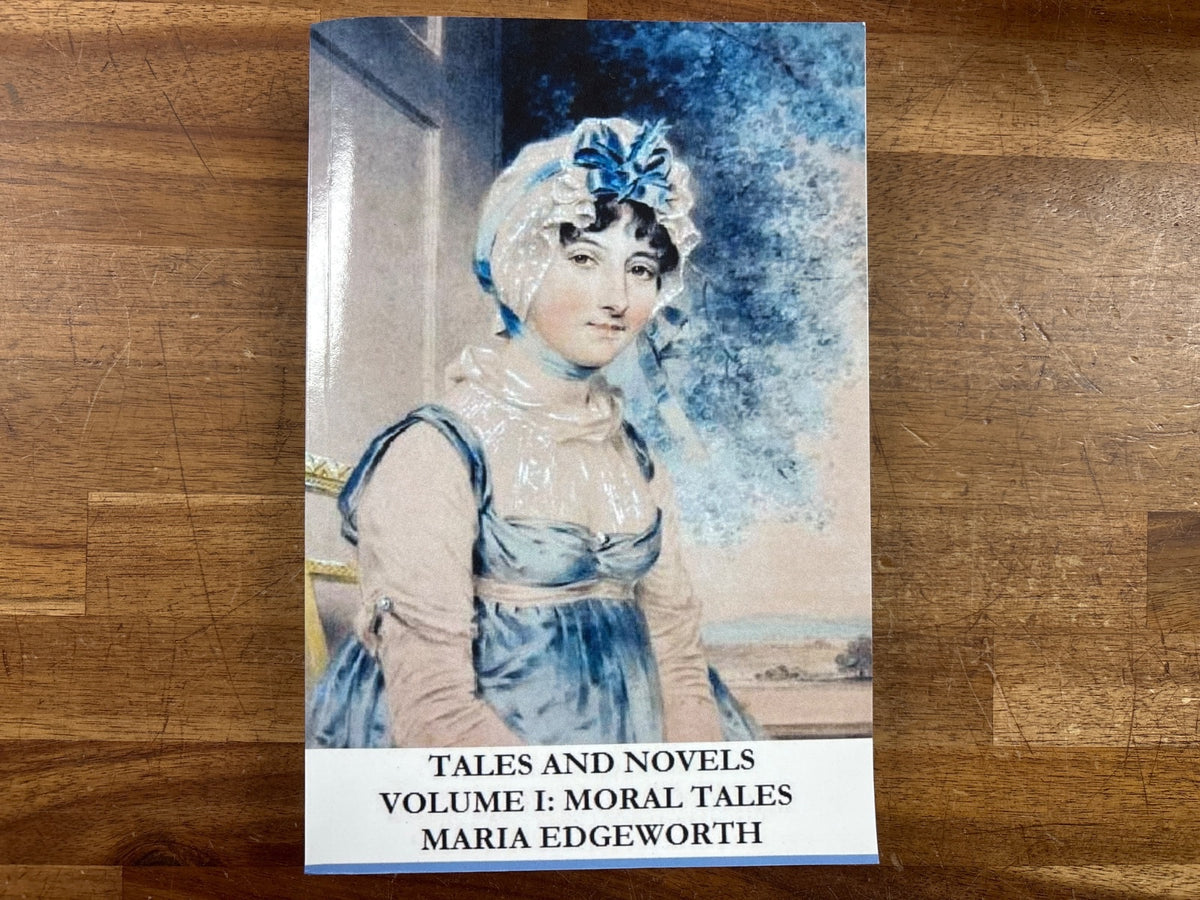 Tales and Novels Vol I: Moral Tales by Maria Edgeworth — front cover