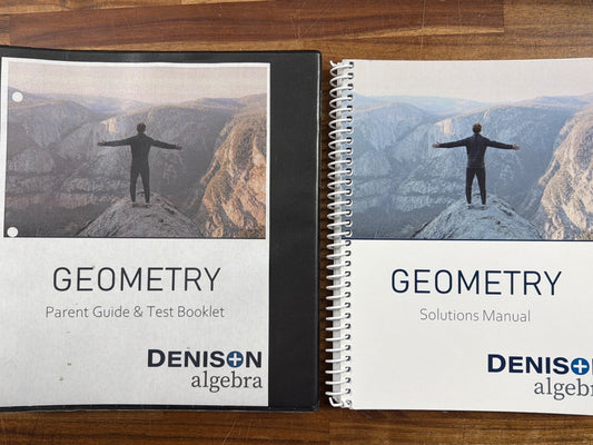 Denison Algebra Geometry Parent Guide, Test Booklet & Solutions