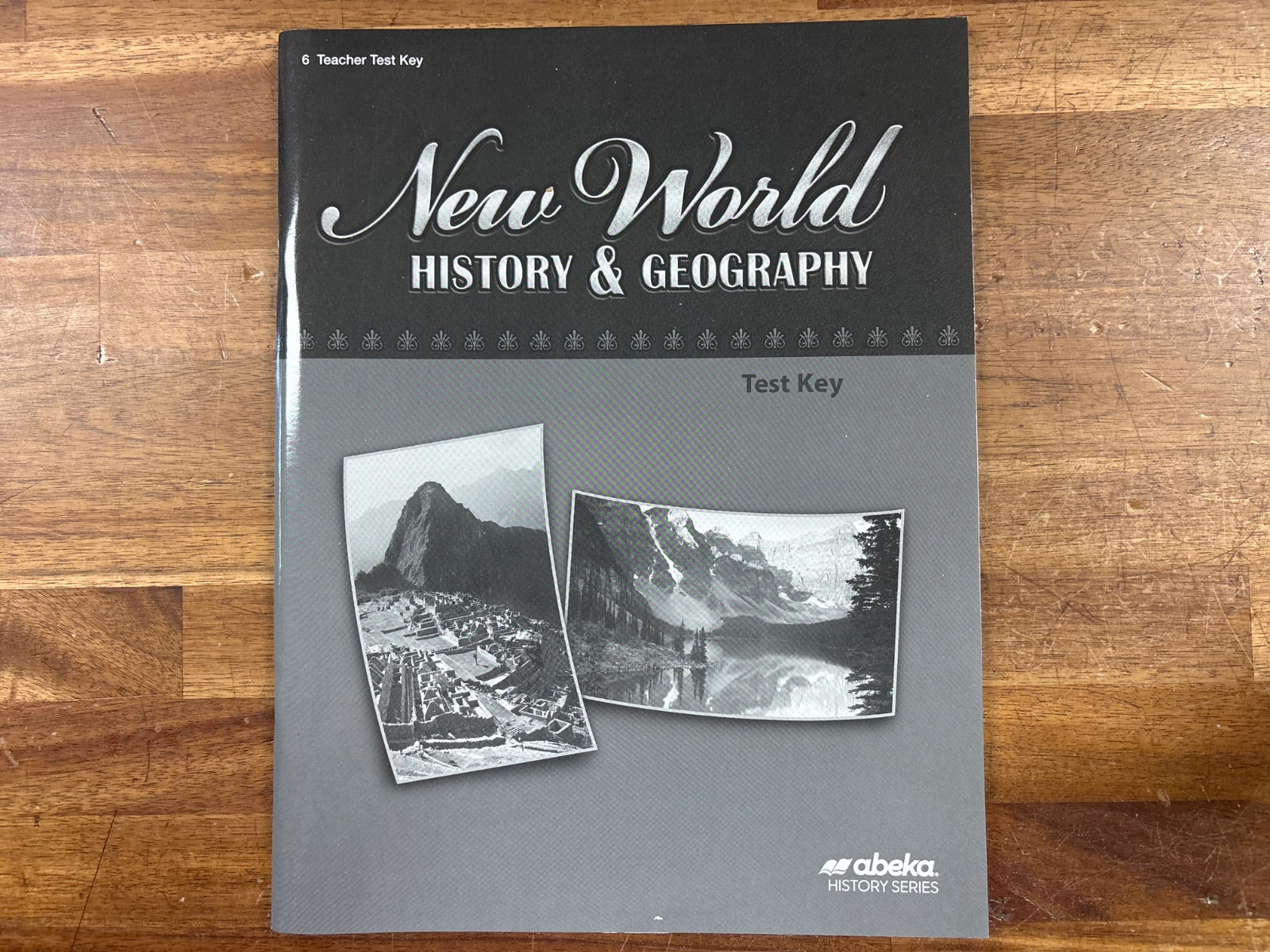 Abeka New World History & Geography 6 Test Key
