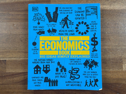 The Economics Book: Big Ideas Simply Explained - DK
