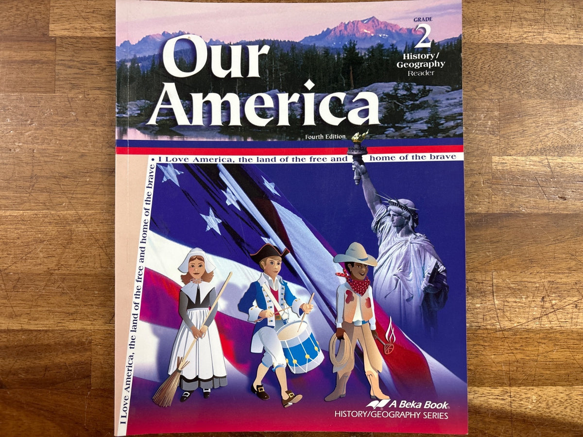 A Beka Book Our America Grade 2 History/Geography Reader 4th Ed — front cover
