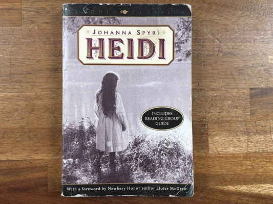 Heidi by Johanna Spyri - Aladdin Classics Paperback Edition
