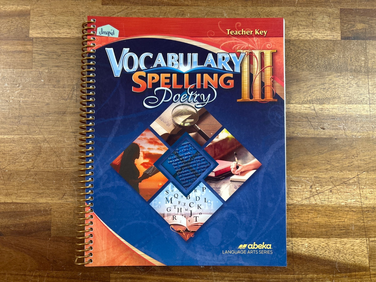 Abeka Vocabulary Spelling Poetry III Teacher Key