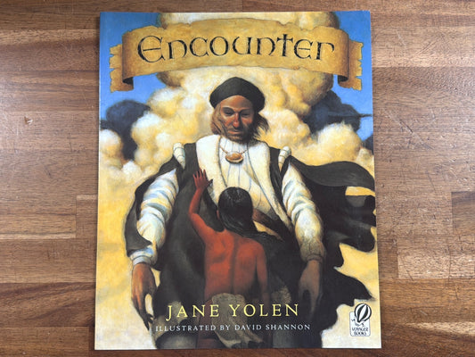Encounter by Jane Yolen, Illustrated David Shannon Paperback