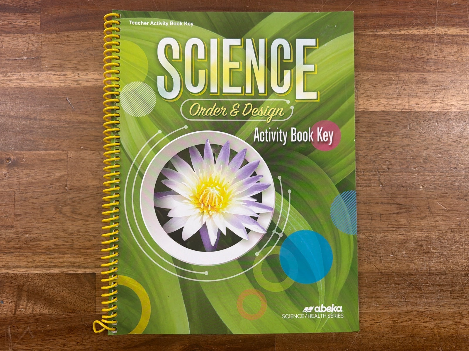 Abeka Science Order & Design Activity Book Key Gr 7
