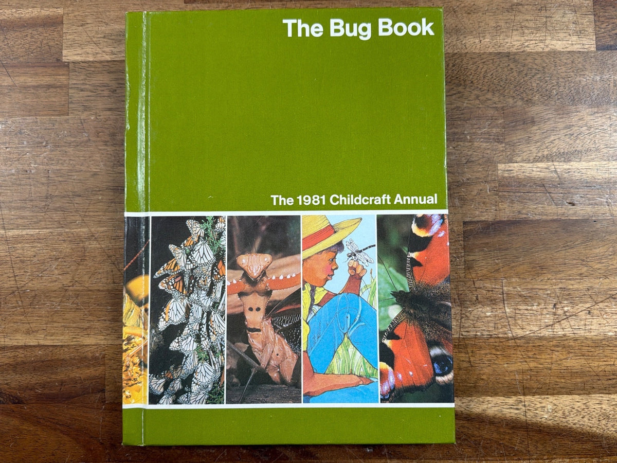 The Bug Book - 1981 Childcraft Annual Supplement