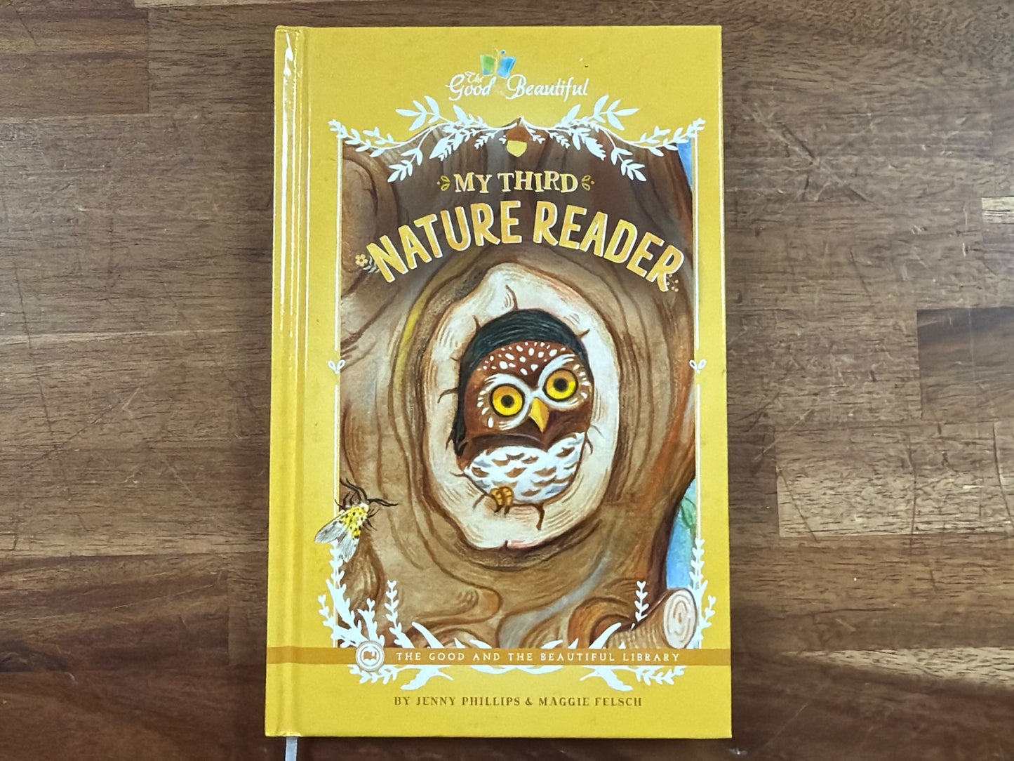 The Good and the Beautiful My Third Nature Reader