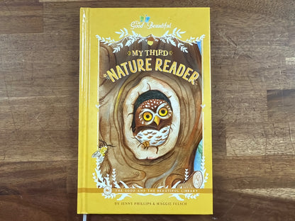 The Good and the Beautiful My Third Nature Reader