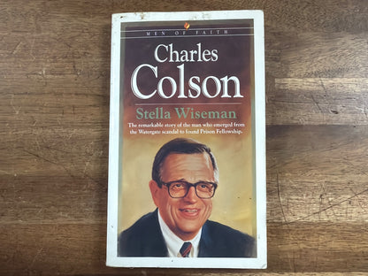 Men of Faith: Charles Colson Biography by Stella Wiseman