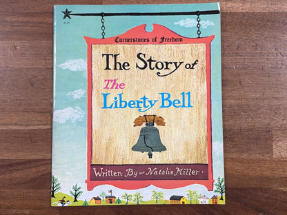 The Story of the Liberty Bell - Cornerstones of Freedom Book