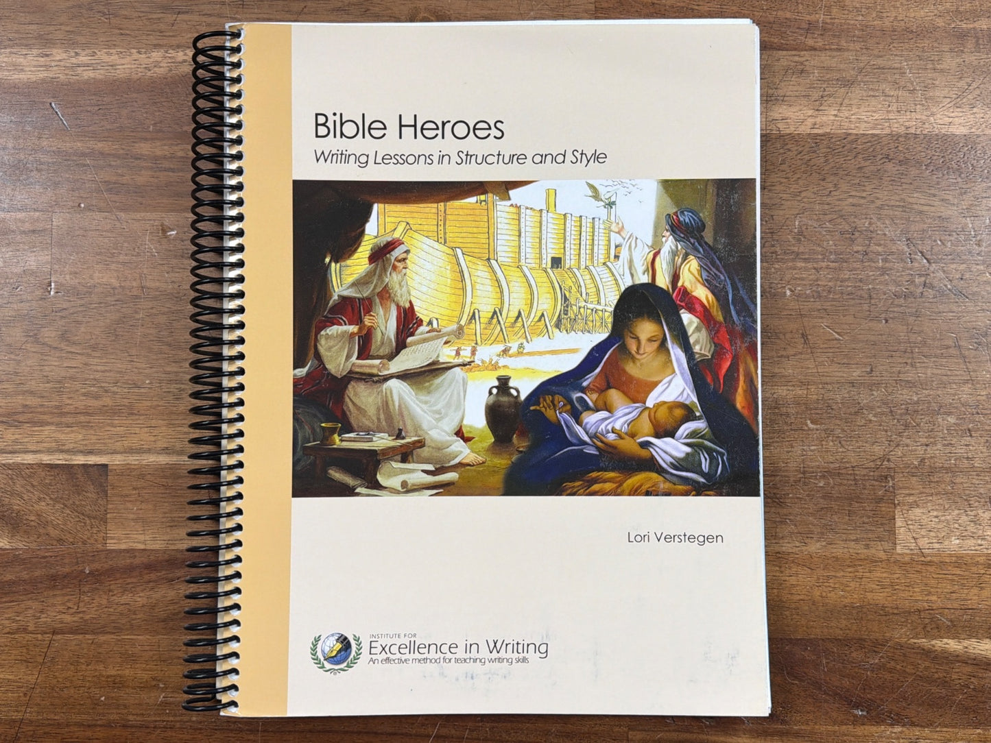 Bible Heroes Writing Lessons in Structure and Style - IEW