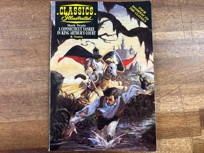 Classics Illustrated: a Connecticut Yankee in King Arthur's Court