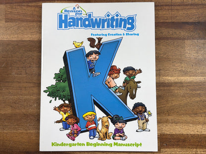 A Reason for Handwriting Kindergarten Beginning Manuscript