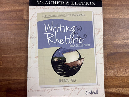 Writing & Rhetoric Book 4: Chreia & Proverb Teacher's Edition