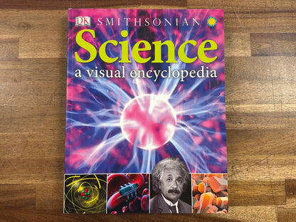 DK Smithsonian Science: a Visual Encyclopedia