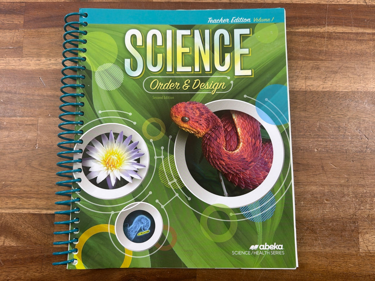 Abeka Science Order & Design Teacher Edition Vol. 1 2nd Ed