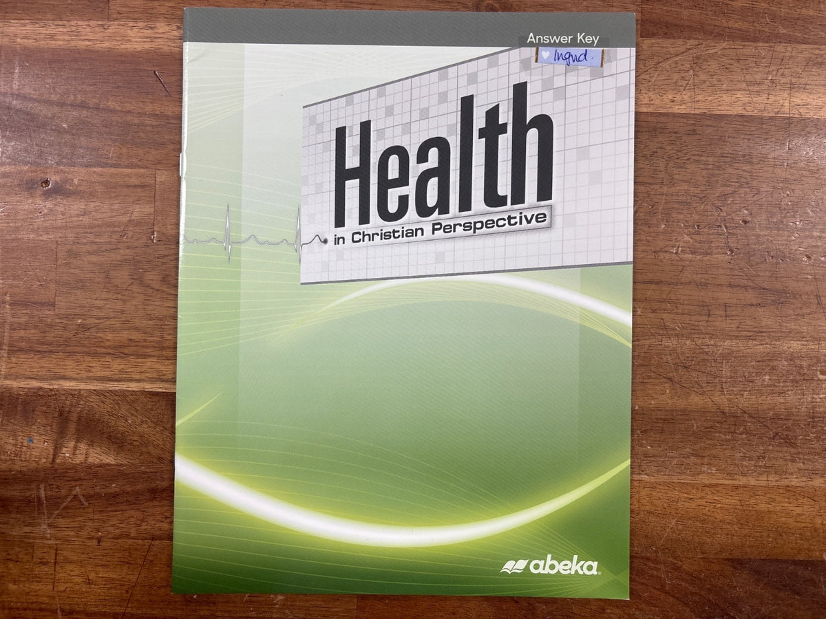 Abeka Health in Christian Perspective Answer Key