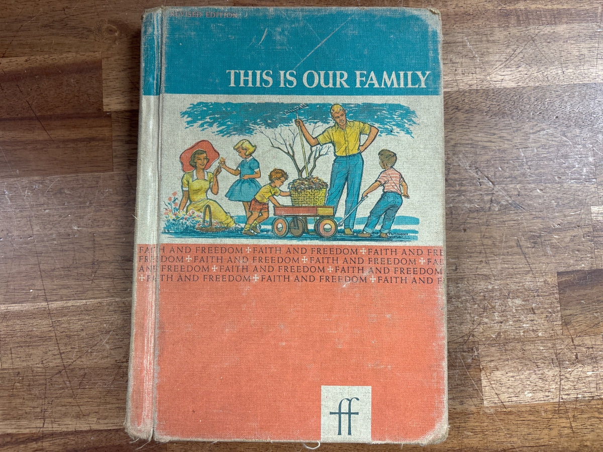 This Is Our Family - Faith and Freedom Reader Revised Ed — front cover