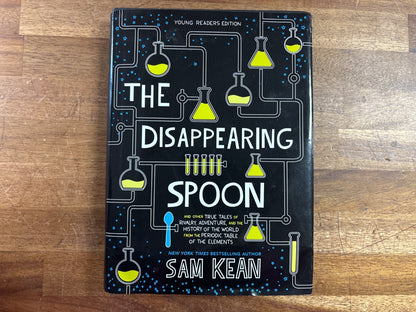 The Disappearing Spoon Young Readers Edition - Sam Kean — front cover