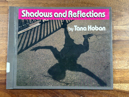 Shadows and Reflections by Tana Hoban Picture Book
