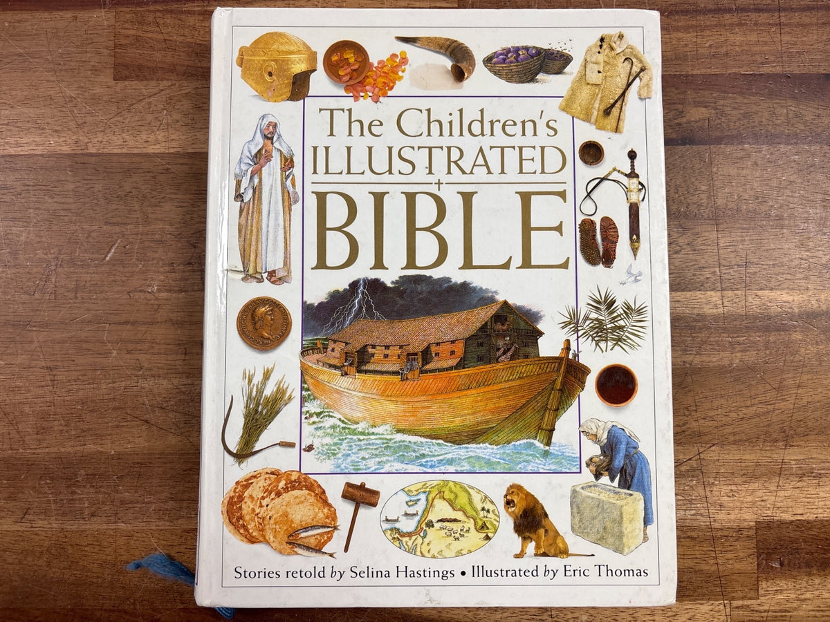 The Children's Illustrated Bible by Selina Hastings, DK