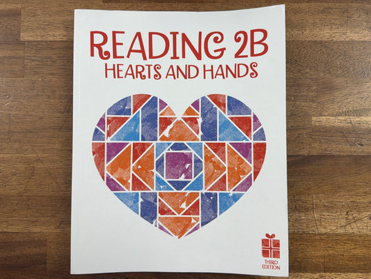 BJU Press Reading 2B Hearts and Hands 3rd Edition