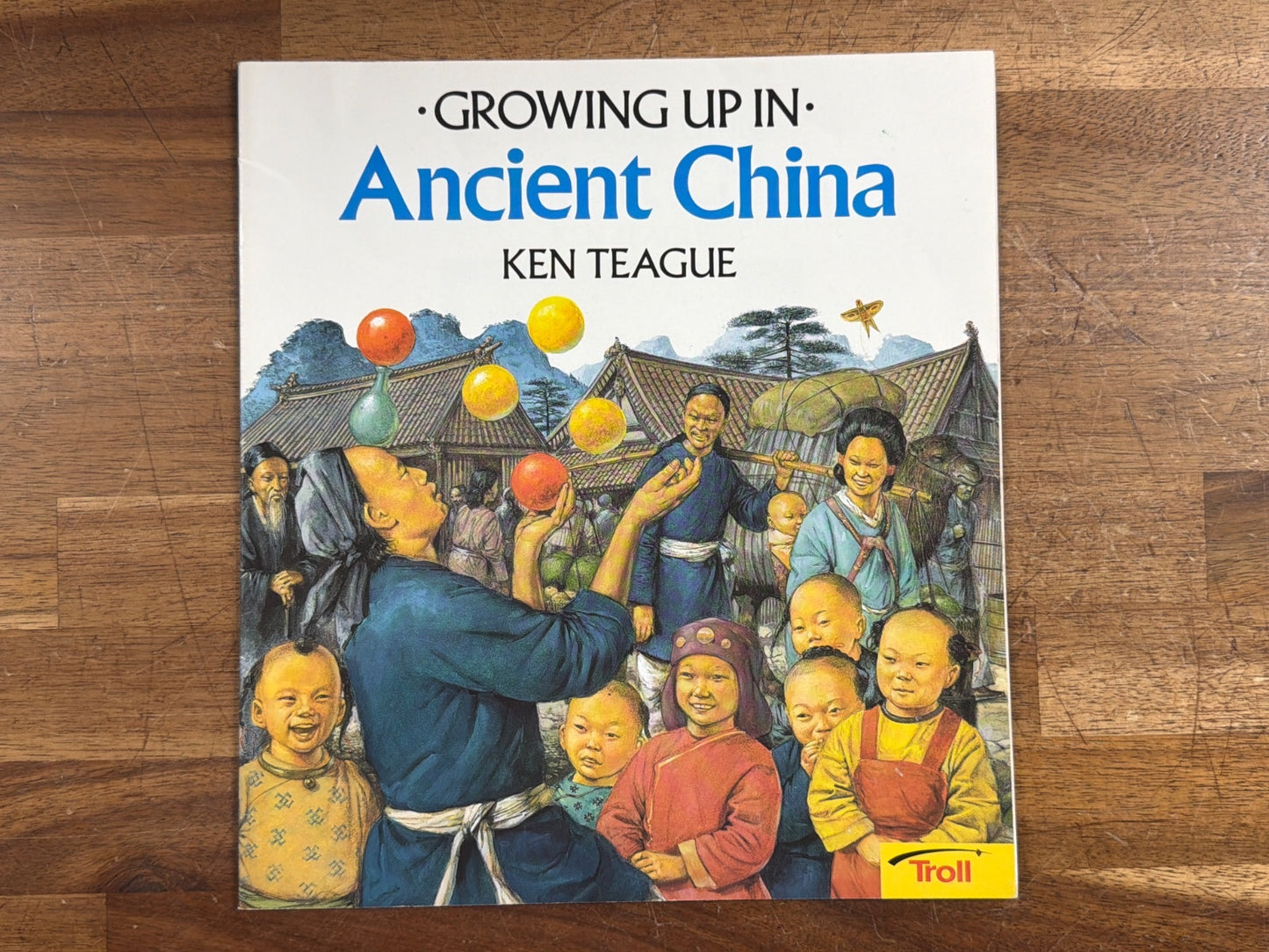 Growing Up in Ancient China by Ken Teague - Troll