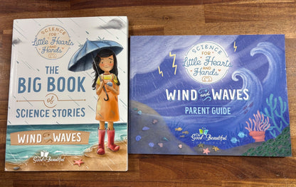 Good and Beautiful Wind and Waves Science Big Book & Parent Guide — front cover