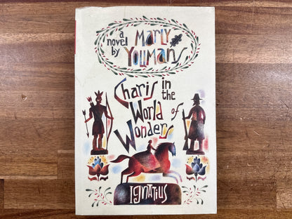 Charis in the World of Wonders by Marly Youmans Novel